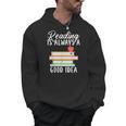 Reading Is Always a Good Idea Book Reader Men Hoodie