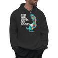 Reading Books For Girl Kids Bookworm Story Reader Men Hoodie