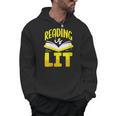 Reading Is Lit Bookworm Book Reading Men Hoodie Reading Is Lit Bookworm Book Reading Men Hoodie