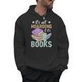 Reading Nerd Its Not Hoarding If Its Books Hoarding Men Hoodie