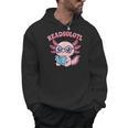 Readsolotl Axolotl Reading Book Bookworm Bookish Girls Kids Men Hoodie Readsolotl Axolotl Reading Book Bookworm Bookish Girls Kids Men Hoodie