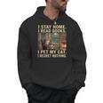 I Stay Home I Read Books I Pet My Cat I Regret Nothing Cat Men Hoodie