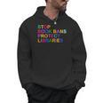Stop Book Bans Protect Libraries Reading Lovers Men Hoodie