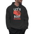 Lets Taco Bout Reading For Book Lover Reading Teacher For Men Women Kids Men Hoodie Lets Taco Bout Reading For Book Lover Reading Teacher For Men Women Kids Men Hoodie