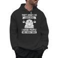 That's What I Do Read Books I Avoid People And I Know Things Men Hoodie