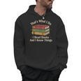 That's What i Do i Read Books And i Know Things Vintage Art Men Hoodie