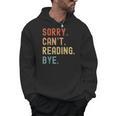 Tut Mir Sorry Ich Kann Nicht Lesen Bye Book Lover Men Hoodie