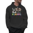 Wild About Reading Reading Books & Bookworm For Book Reader Men Hoodie Wild About Reading Reading Books & Bookworm For Book Reader Men Hoodie