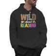 Wild About Reading Library Day Reading Books & Bookworm Men Hoodie Wild About Reading Library Day Reading Books & Bookworm Men Hoodie