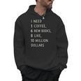 Women's I Need 1 Coffee 6 New Books 10 Million Dollars Quote Men Hoodie