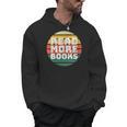 Women's Read More Books Retro Vintage Book Lover Men Hoodie Women's Read More Books Retro Vintage Book Lover Men Hoodie