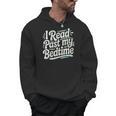 Women's I Read Past My Bedtime Book Lover Reading Quote Men Hoodie