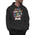 World Book Day 2026 Costume It's a Good Day To Read a Book Men Hoodie