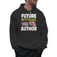 Writing Book Novel Writer & Published Author Future Men Hoodie