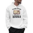 I'm Done Peopling Where Are My Books Men Hoodie