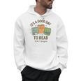 It’s A Good Day To Read 6 Or 7 Pages 67 Meme Book Men Hoodie