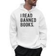 I Read Banned Books Librarians Banned Books Bookworm Reader Men Hoodie I Read Banned Books Librarians Banned Books Bookworm Reader Men Hoodie