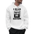 I Read Past My Bedtime Book Reader Men Hoodie I Read Past My Bedtime Book Reader Men Hoodie