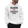 Reading Is My Favorite Sport Book Lover Quote Men Hoodie