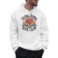 Slow Burn Book Club Romantasy Trope Smut Dark Romance Reader Men Hoodie Slow Burn Book Club Romantasy Trope Smut Dark Romance Reader Men Hoodie