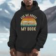 Ask Me About My Book Published Author Literary Writers Men Hoodie