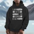 I Am With The Banned Books Reading Lovers Protest Book Bans Men Hoodie I Am With The Banned Books Reading Lovers Protest Book Bans Men Hoodie