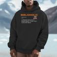 Biblioholic Definition Reading Nerd Book Lovers Geek Men Hoodie Biblioholic Definition Reading Nerd Book Lovers Geek Men Hoodie