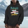 Book Reading Bookmarks Are For Quitters Men Hoodie