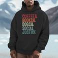 Books Coffee Dogs Social Justice For Men Women Men Hoodie Books Coffee Dogs Social Justice For Men Women Men Hoodie