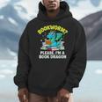 Bookworm Please I'm A Book Dragon Cute Nerds Fantasy Reader Men Hoodie