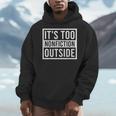 Its Too Nonfiction Outside Book Librarian Reading Men Hoodie Its Too Nonfiction Outside Book Librarian Reading Men Hoodie