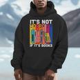 Its Not Hoarding If Its Books Book Reading Men Hoodie