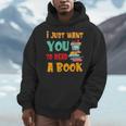 I Just Want You To Read A Book For Men Women T-Shirt Men Hoodie