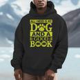 i Love Reading Tee All i Need Is My Dog And a Good Book Men Women Men Hoodie i Love Reading Tee All i Need Is My Dog And a Good Book Men Women Men Hoodie