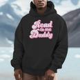 Read To Me Daddy Cute Book Lover Men Hoodie Read To Me Daddy Cute Book Lover Men Hoodie