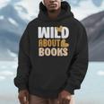 Reading Teacher Book Reader Student Leopard Wild About Books For Men Women Men Hoodie Reading Teacher Book Reader Student Leopard Wild About Books For Men Women Men Hoodie