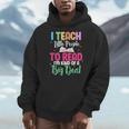 Reading Teacher Book Reader I Teach Little People To Read For Men Women Men Hoodie Reading Teacher Book Reader I Teach Little People To Read For Men Women Men Hoodie