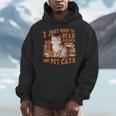Retro I Just Want To Read Books And Pet Cats Cat Men Hoodie Retro I Just Want To Read Books And Pet Cats Cat Men Hoodie