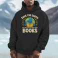 Save Earth It´s Only Planet With Books Reading Earth Day Men Hoodie Save Earth It´s Only Planet With Books Reading Earth Day Men Hoodie