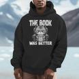 Women's The Book Was Better Fiction Novel Readers Bookish Cat Men Hoodie