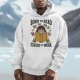 Born To Read Forced To Work Reading Book Lover Men Hoodie Born To Read Forced To Work Reading Book Lover Men Hoodie