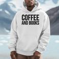 Coffee Book Reader Coffee And Books Men Hoodie Coffee Book Reader Coffee And Books Men Hoodie