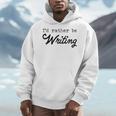 I'd Rather Be Writing Author Book Journalist Novelist Men Hoodie