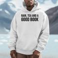 Rain Tea And A Good Book Reading Lover Men Hoodie