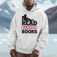 I Read Banned Books Banned Books Week Reading Women Men Hoodie I Read Banned Books Banned Books Week Reading Women Men Hoodie