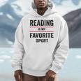 Reading Is My Favorite Sport Book Lover Quote Men Hoodie