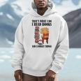 That's What I Do Read Books And I Forget Things Bear Reading Men Hoodie