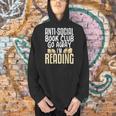 Anti Social Book Club Go Away I'm Reading Men Hoodie Anti Social Book Club Go Away I'm Reading Men Hoodie