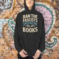 Ban The Fascists Save The Books Librarians Protest Book Bans Men Hoodie