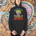 Book Reading Introverted But Willing To Discuss Books Men Hoodie